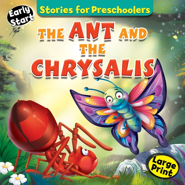 The Ant And The Chrysalis Storybook